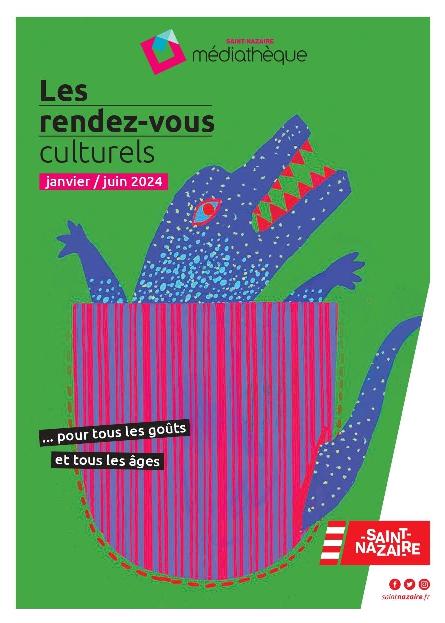 Crocodile - visuel de la couverture du programme culturel de la médiathèque de Saint-Nazaire janv-juin 2024