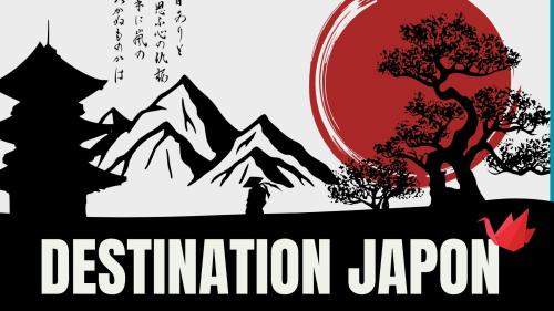 Destination Japon