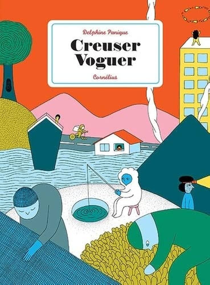 Couverture du livre "Creuser, voguer"