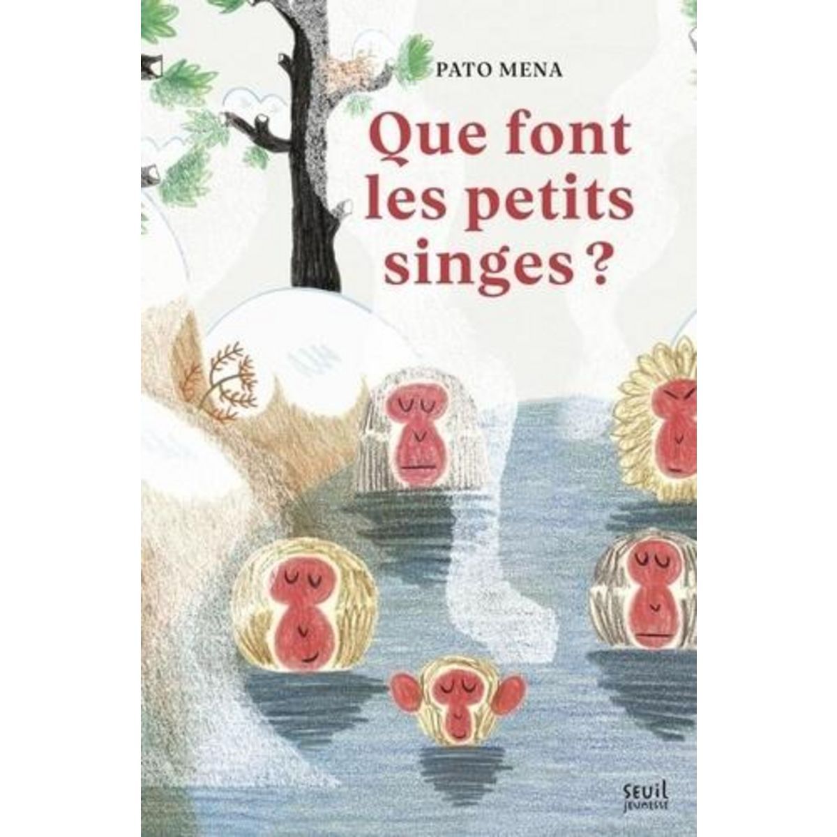 Couverture du livre "Que font les petits singes ?"