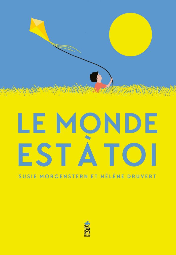 Couverture du livre "Le monde est à toi "