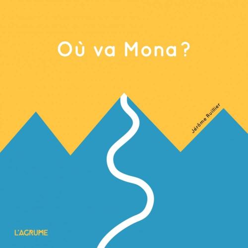 Couverture du livre "Où va Mona ? "